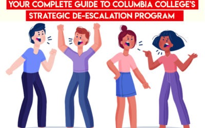 Your Complete Guide To Columbia College’s Strategic De-Escalation Program