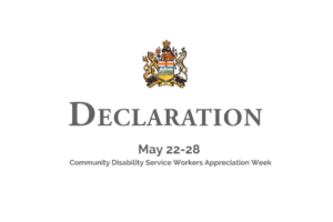 May 22-28 Community Disability Service Workers Appreciation Week
